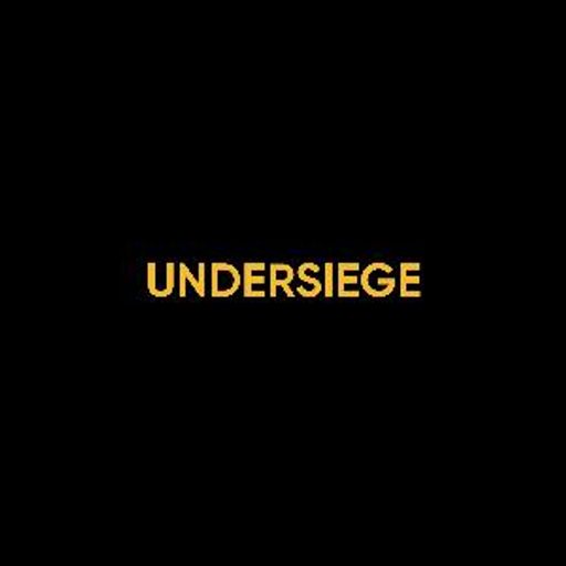 UNDERSIEGE