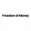 FREEDOMOFMONEY