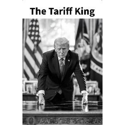 The Tariff King