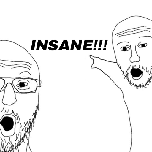 INSANE
