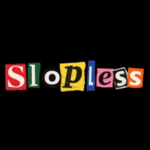 Slopless