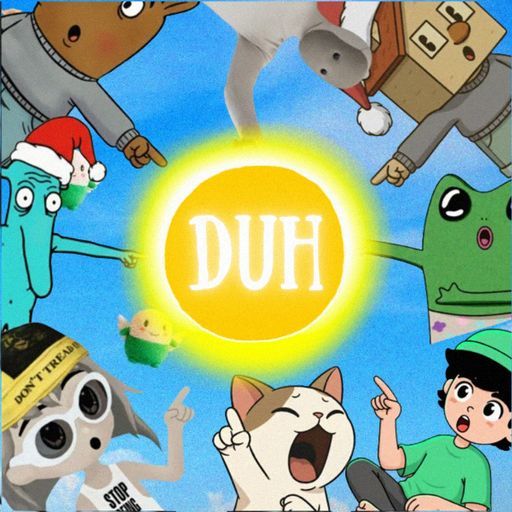 DUH