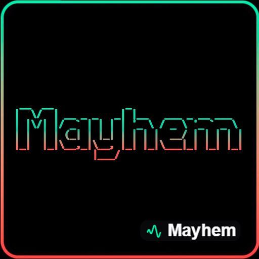MAYHEM