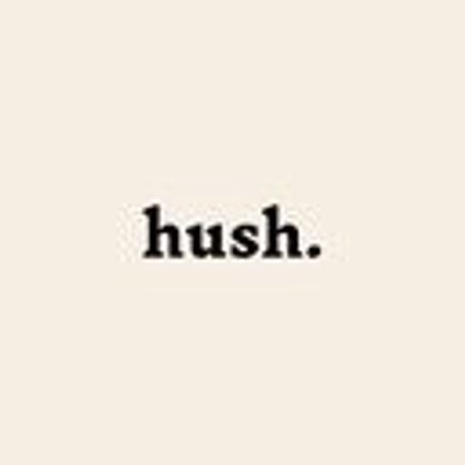 HUSH