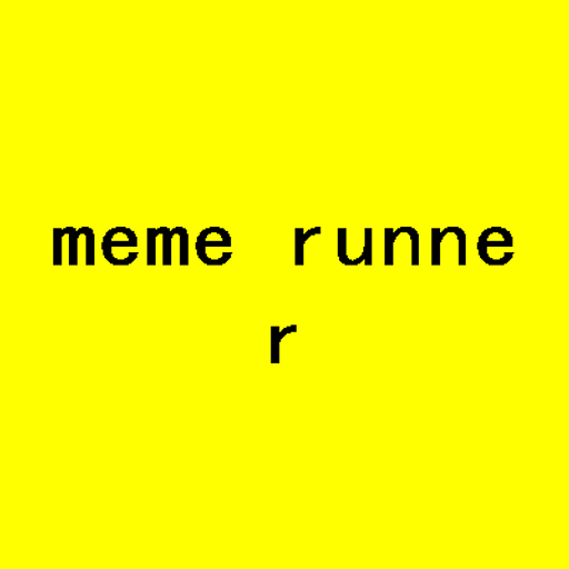 meme runner