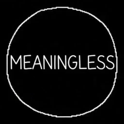 Meaningless
