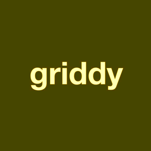 GRIDDY