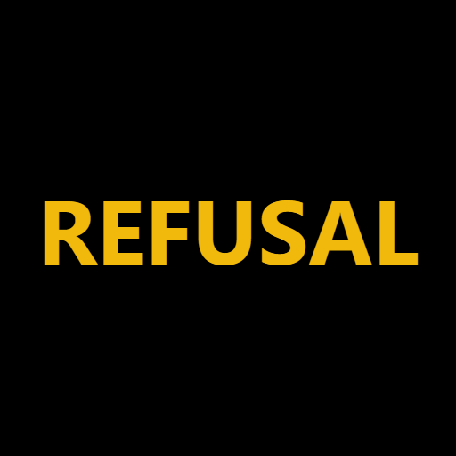 REFUSAL