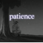 Patience