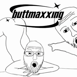 buttmaxxing