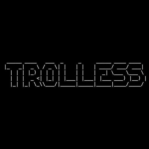 TROLLESS