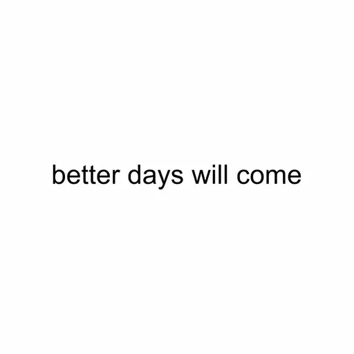 better