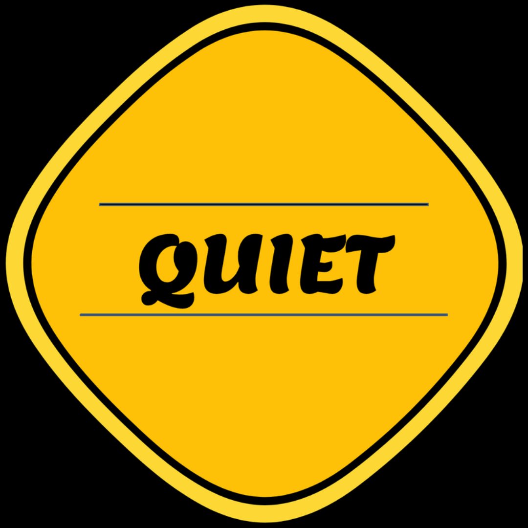 QUIET