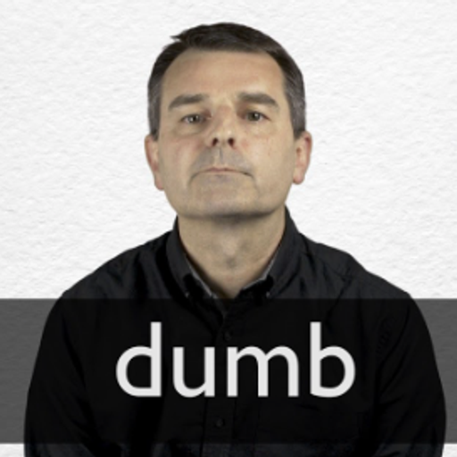 dumb