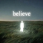 believe