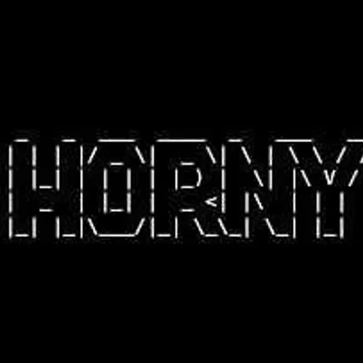 HORNY