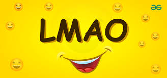 LMAO