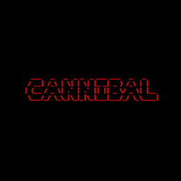 CANNIBAL