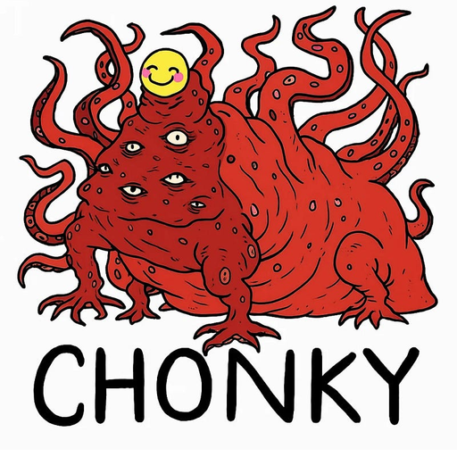 CHONKY