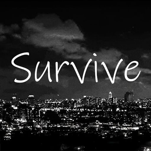 Survive